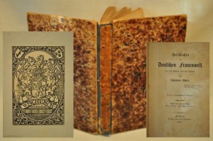 (1873) GESCHICHTE DER DEUTSCHEN FRAUENWELT (HISTORIA KOBIET GERMAŃSKICH) t.1 (+ ekslibris) - J. SCHERR
