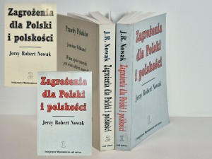 1998 JERZY ROBERT NOWAK - ZAGROŻENIA DLA POLSKI I POLSKOŚCI t. I-II